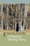 Encounters with Master Sheng Yen Ⅲ book summary, reviews and downlod