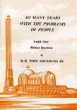So Many Years with the Problems of People Part 1 reviews