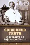 Narrative of Sojourner Truth synopsis, comments