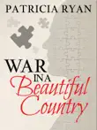 War in a Beautiful Country synopsis, comments