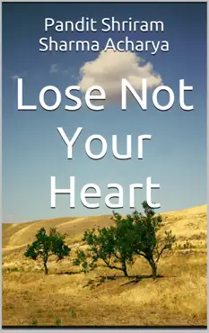 lose not your heart imagen de la portada del libro