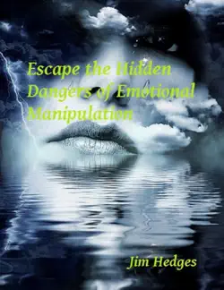 escape the hidden dangers of emotional manipulation book cover image