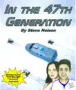 In the 47th Generation synopsis, comments