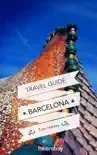 Barcelona Travel Guide and Maps for Tourists synopsis, comments