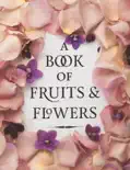 A Book of Fruits and Flowers reviews