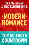 Modern Romance: Top 50 Facts Countdown sinopsis y comentarios