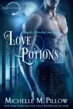 Love Potions book summary, reviews and download