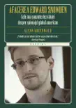 Afacerea Edward Snowden synopsis, comments