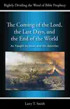 The Coming of the Lord, the Last Days, and the End of the World synopsis, comments