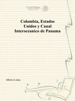 colombia, estados unidos y canal interoceanico de panama imagen de la portada del libro