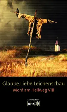 glaube. liebe. leichenschau book cover image