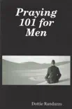 Praying 101 for Men synopsis, comments