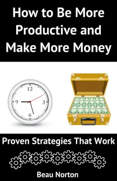 how to be more productive and make more money book cover image