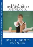 Tests de Historia de la psicología sinopsis y comentarios