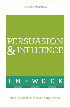 persuasion and influence in a week imagen de la portada del libro