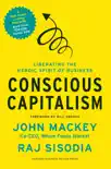 Conscious Capitalism synopsis, comments