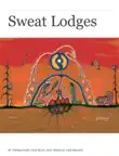 Sweat Lodges synopsis, comments