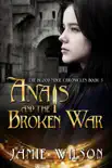Anais and the Broken War synopsis, comments