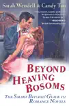 Beyond Heaving Bosoms synopsis, comments