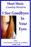 Sheet Music I See Goodbyes In Your Eyes synopsis, comments