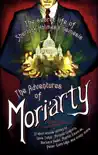 The Mammoth Book of the Adventures of Moriarty sinopsis y comentarios