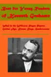 Best for Young Readers of Kenneth Grahame sinopsis y comentarios