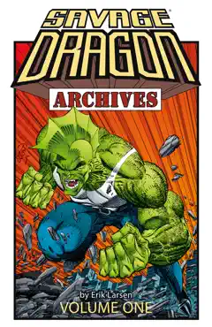 savage dragon archives vol. 1 book cover image