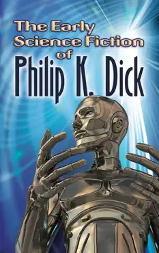 the early science fiction of philip k. dick book cover image