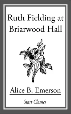ruth fielding at briarwood hall book cover image