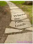 Where the Path Leads synopsis, comments