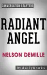 Radiant Angel: A Novel by Nelson DeMille Conversation Starters sinopsis y comentarios