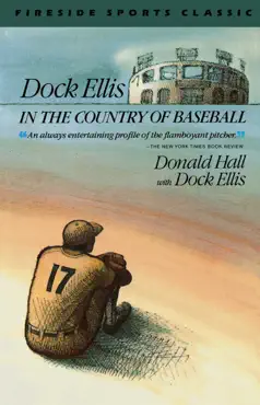 dock ellis in the country of baseball book cover image