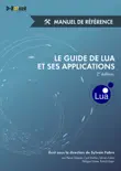 Le guide de Lua et ses applications - Manuel de référence (2e édition) sinopsis y comentarios