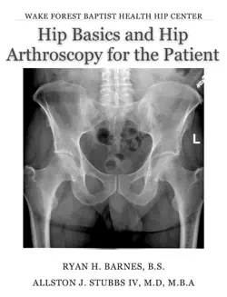 hip basics and hip arthroscopy for the patient book cover image