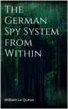 The German Spy System from Within sinopsis y comentarios