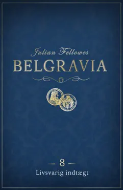 belgravia 8 - livsvarig indtægt book cover image