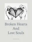 Broken Hearts And Lost Souls synopsis, comments