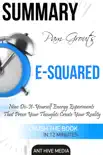 Pam Grout’s E-Squared: Nine Do-It-Yourself Energy Experiments That Prove Your Thoughts Create Your Reality Summary sinopsis y comentarios