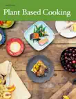 Plant Based Cooking synopsis, comments
