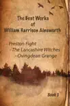 The Best Works of William Harrison Ainsworth. Book 3 synopsis, comments
