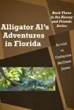Alligator Al’s Adventures in Florida sinopsis y comentarios