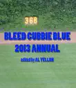 Bleed Cubbie Blue 2013 Annual synopsis, comments