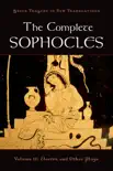 The Complete Sophocles synopsis, comments