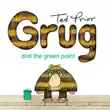 Grug and the Green Paint synopsis, comments