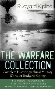 the warfare collection - complete historiographical military works of rudyard kipling imagen de la portada del libro