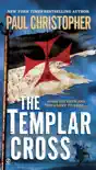 The Templar Cross synopsis, comments