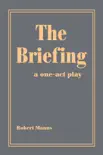 The Briefing synopsis, comments