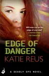 Edge Of Danger: Deadly Ops 4 (A series of thrilling, edge-of-your-seat suspense) sinopsis y comentarios
