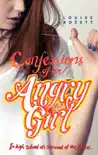 Confessions Of An Angry Girl sinopsis y comentarios
