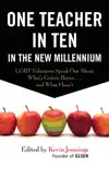 One Teacher in Ten in the New Millennium synopsis, comments